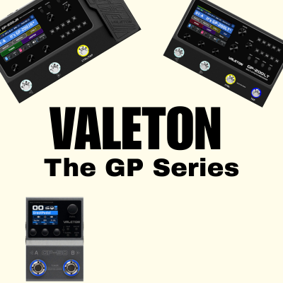 Valeton: The GP Series